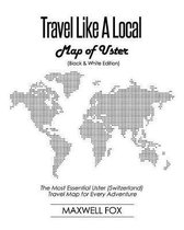 Travel Like a Local - Map of Uster (Black and White Edition)
