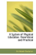 A System of Physical Education