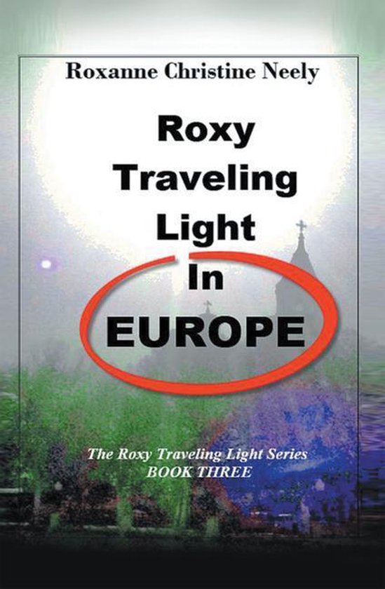 Roxy Traveling Light in Europe - cover