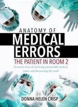 Anatomy of Medical Errors