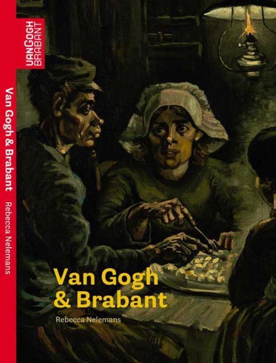 Cover van het boek 'Van Gogh & Brabant' van Rebecca Nelemans