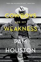 Cowboys Are My Weakness: Stories