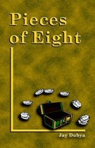 Pieces of Eight, Part II