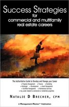 Success Strategies for Commercial and Multifamily Real Estate Careers
