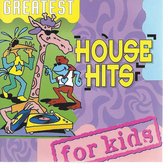 Various - House Hits For Kids