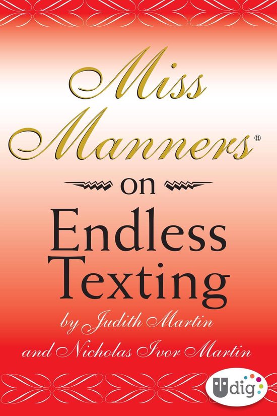 Miss Manners - Miss Manners: On Endless Texting - cover