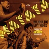 Wanna Do My Thing - The Complete