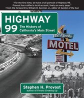 California's Historic Highways 1 - Highway 99