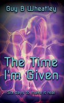 The Time I'm Given