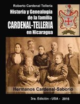 Historia Y Genealogia de la Familia Cardenal-Telleria En Nicaragua