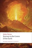 Oxford World's Classics - Journey to the Centre of the Earth