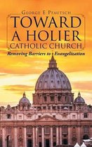 Toward a Holier Catholic Church