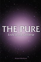 THE PURE - Ends of the Universe