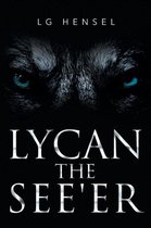 LYCAN The See'er