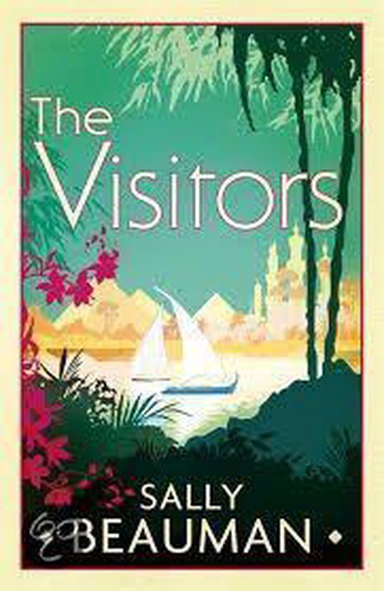 Boekomslag van 'The Visitors' van Sally Beuman, met een zeilboot en exotische vegetatie.