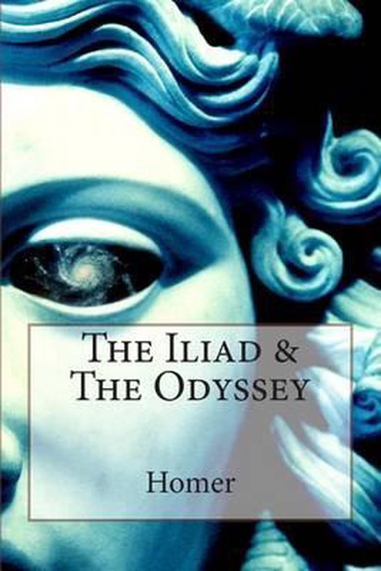 Boekomslag met een klassiek beeld van een oog met een melkwegstelsel erin. Titel: The Iliad & The Odyssey door Homer.