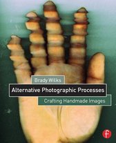 Alternative Process Photography - Alternative Photographic Processes