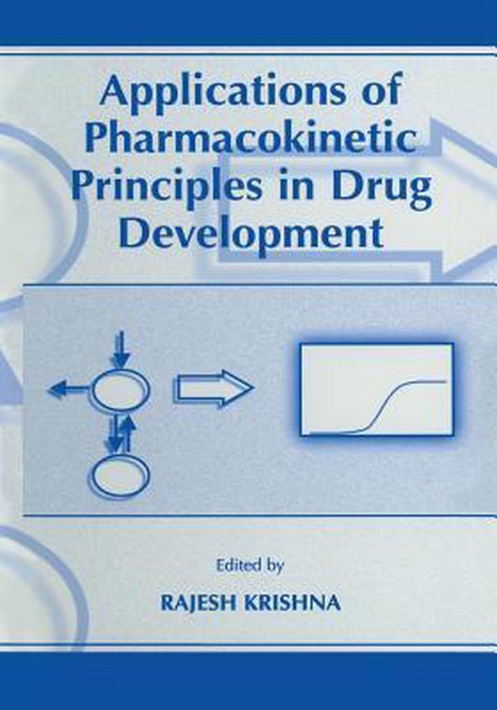 Applications of Pharmacokinetic Principles in Drug Developme ... - cover