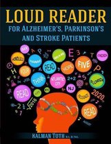 Loud Reader for Alzheimer's, Parkinson's & Stroke Patients