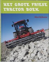 Het Grote Friese Tractor Boek
