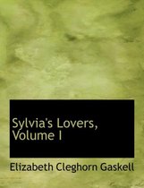 Sylvia's Lovers, Volume I