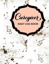 Caregiver Daily Log Book