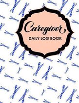 Caregiver Daily Log Book