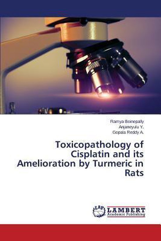 Toxicopathology of Cisplatin and its Amelioration by Turmeri ... - cover