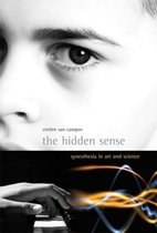 The Hidden Sense: Synesthesia in Art and Science