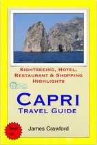 Capri, Italy Travel Guide - Sightseeing, Hotel, Restaurant & Shopping Highlights (Illustrated)