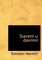 Slaveni U Davnini