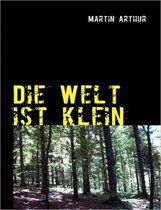 Die Welt ist klein