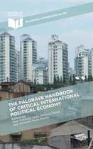 The Palgrave Handbook of Critical International Political Economy