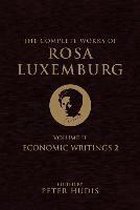 Complete Works Of Rosa Luxemburg Vol 2