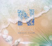 Various - Nassau Beach Club Ibiza 2012