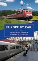 Europe By Rail The Definitive Guide For