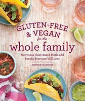 Gluten Free & Vegan For Whole Family