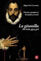 La Gitanilla/ The Little Gipsy Girl