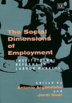 The Social Dimensions of Employment – Institutional Reforms in Labour Markets