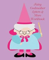 Fairy Godmother Letters & More Workbook