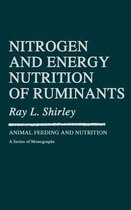 Nitrogen and Energy Nutrition of Ruminants