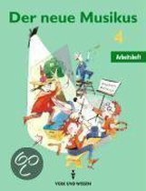 Der neue Musikus 4. Schuljahr. Arbeitsheft. Östliche Bundesländer und Berlin