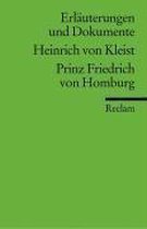 Prinz Friedrich von Homburg. Erläuterungen und Dokumente