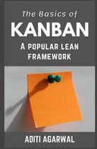 The Basics Of Kanban