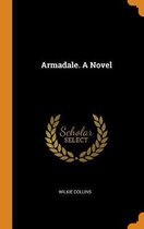 Armadale. a Novel