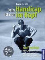 Dein Handicap ist nur im Kopf