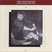 Toon Hermans - Theater Plezier - Vroeg Werk (1947 - 1951)