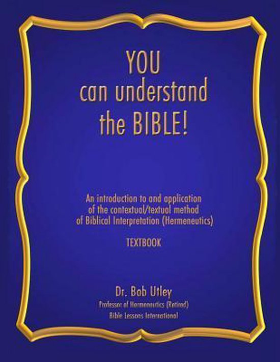 you-can-understand-the-bible-bob-utley-9781892691538-boeken-bol