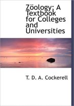 Z Ology; A Textbook for Colleges and Universities