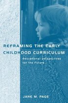 Reframing the Early Childhood Curriculum